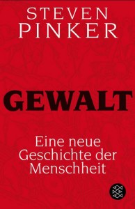 Steven_pinker_gewalt_eine_neue_geschichte_der_menschheit